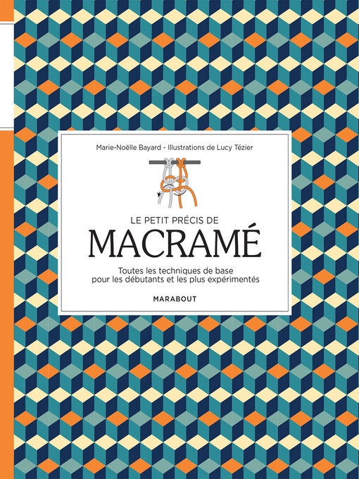 Cover image for Le petit précis de macramé